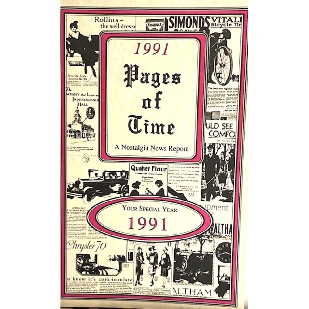 Pages of Time 1991 A Nostalgia News Report - Your Special Year 1991 Book